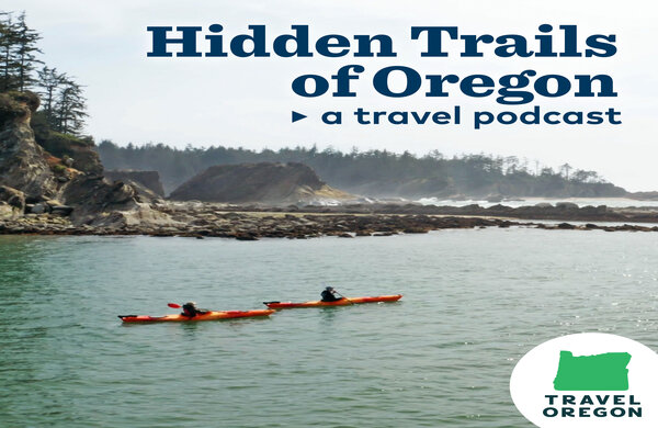 ‘Hidden Trails of Oregon’ Podcast Series